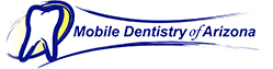 Mobile Dentistry of Arizona